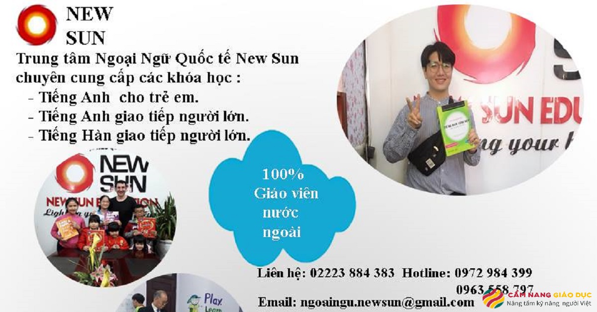 Trung tâm ngoại ngữ quốc tế New Sun - 100% giáo viên nước ngoài.